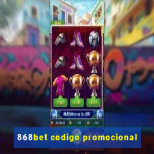 868bet codigo promocional